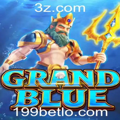 Descubra o Fascinante Universo de GRANDBLUE com 199bet Login